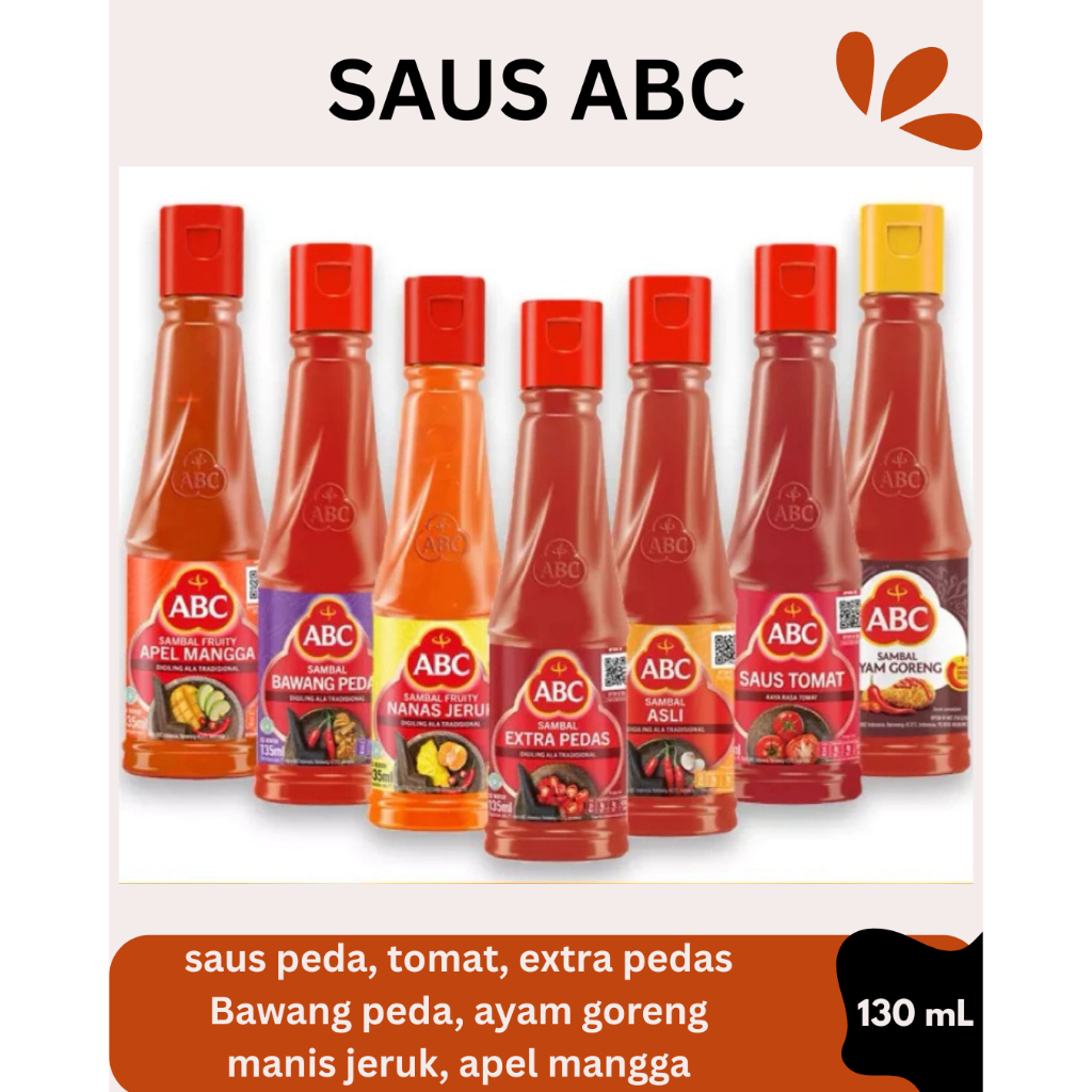 

ABC Saos Sambal 130 ML tomat extra pedas ayam goreng manis jeruk apel mangga semua varian