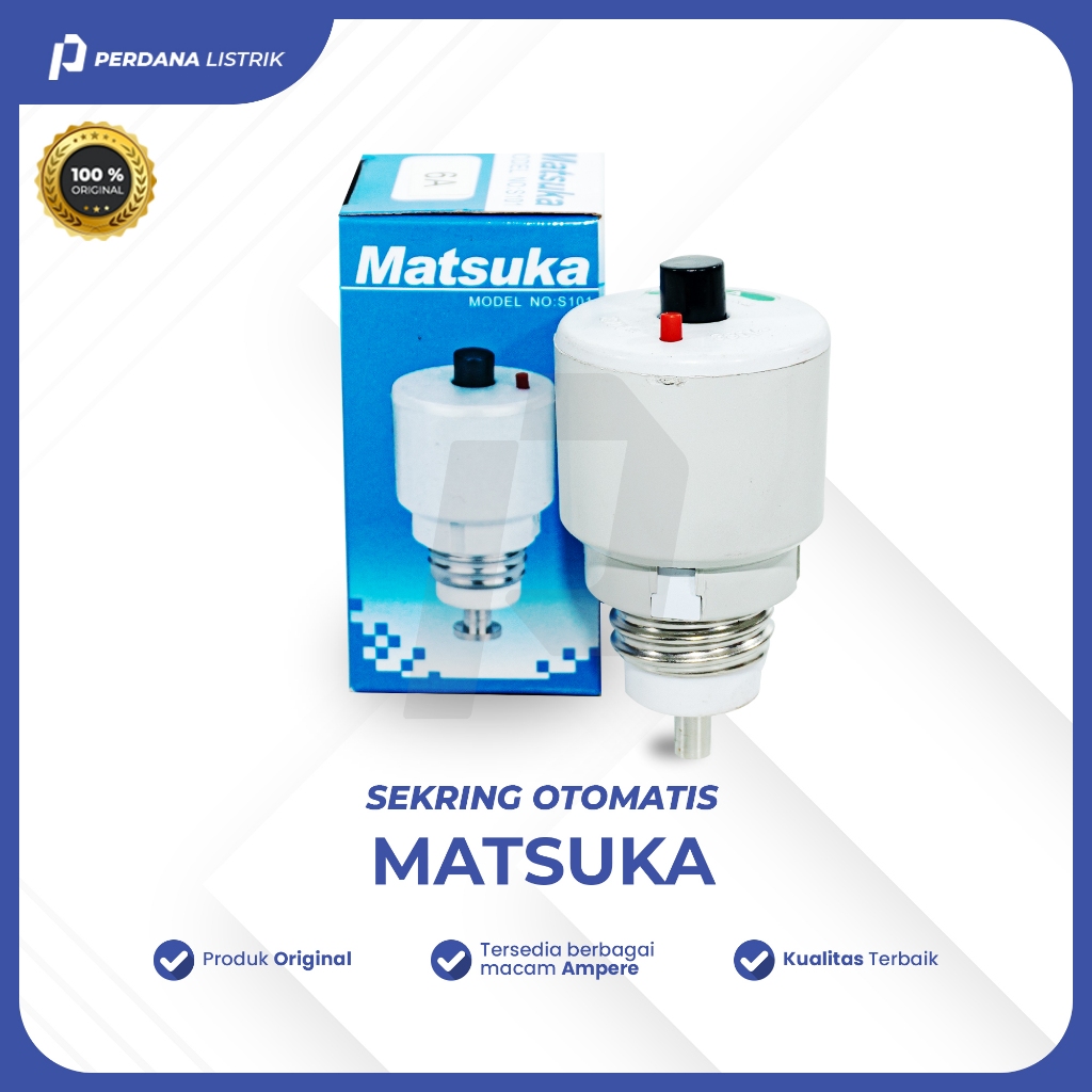 SEKRING OTOMATIS MATSUKA 2A, 4A, 6A, 10A, 16A, 20A, 25A