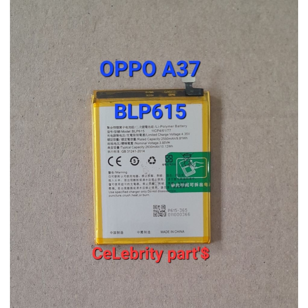 BATERAI OPPO A37 BATRE OPPO BLP615 ORI