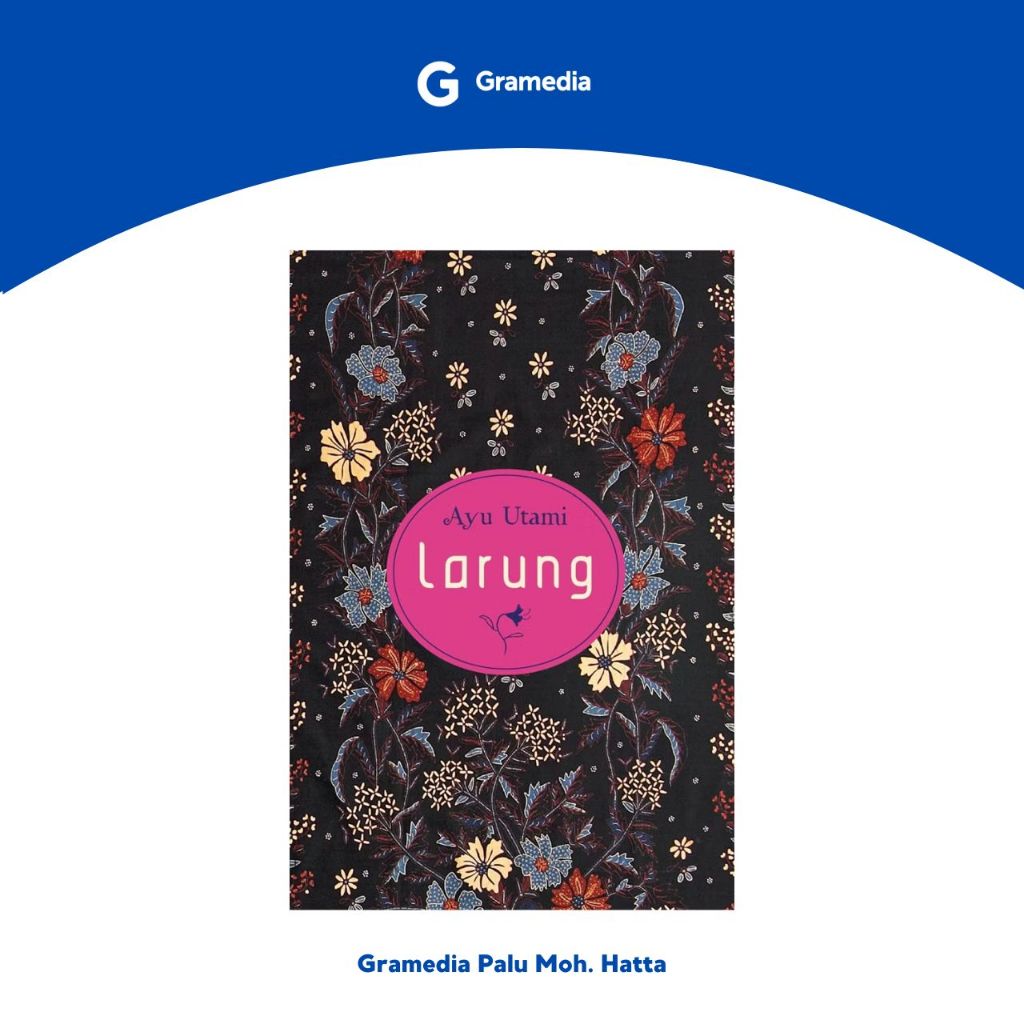 Gramedia Palu - Larung