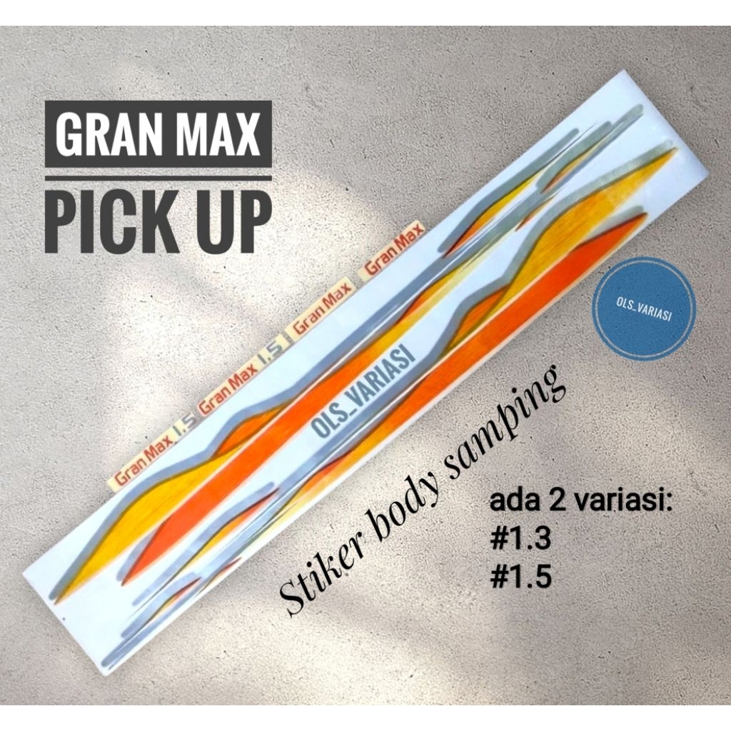 Stiker Grand Max Pick Up / Stiker Gran Max Pick Up / List Body Grand Max Pick Up / Stiker Body