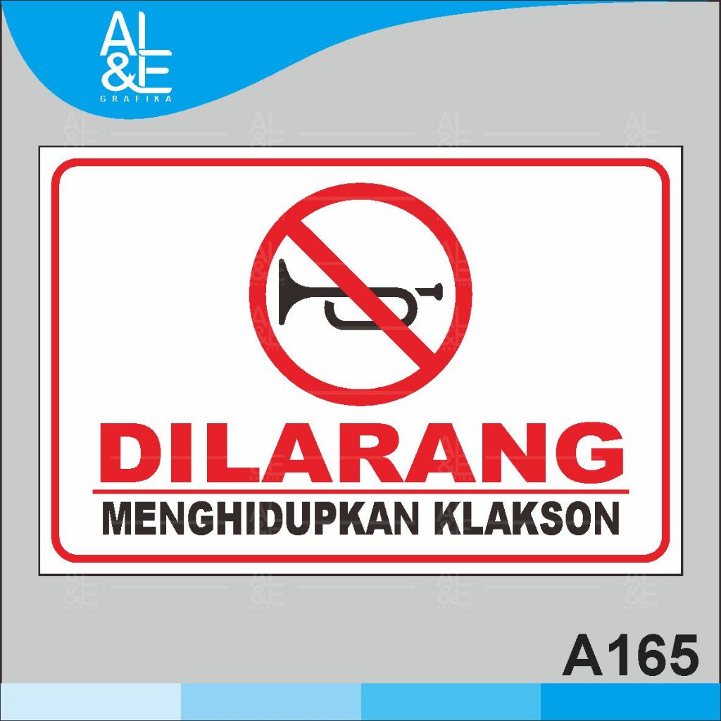 

A165 - Acrylic Sign, Stiker Akrilik Dilarang Menghidupkan Klakson, Tahan Air, Premium dan Murah