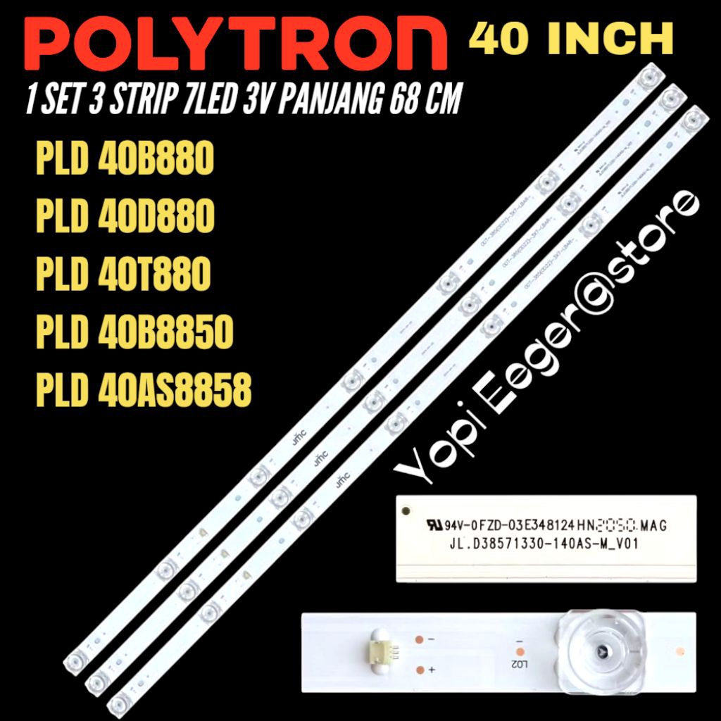 BACKLIGHT TV LED POLYTRON 40 INCH PLD-40D880- PLD-40B880- PLD-40T880- PLD-40B8550- PLD-40B8850- PLD-