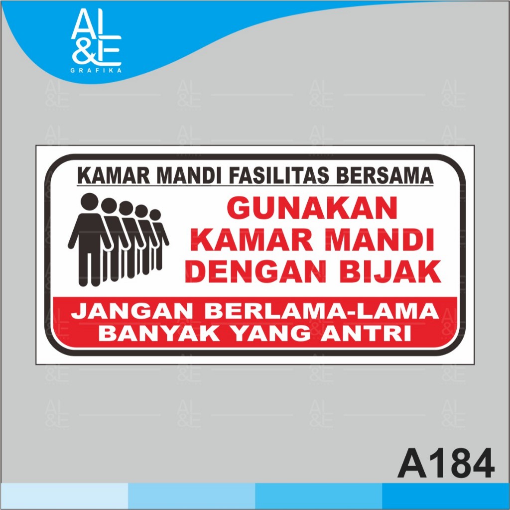 

A184 - Acrylic Sign, Stiker Akrilik Kamar Mandi Umum, Gunakan dengan Bijak, Tahan Air, Premium dan Murah