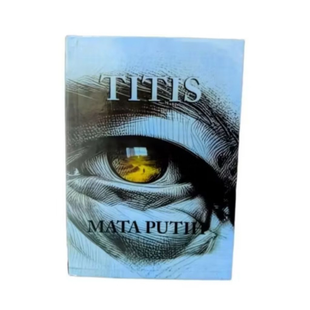 Titis Mata Putih Jilid 1