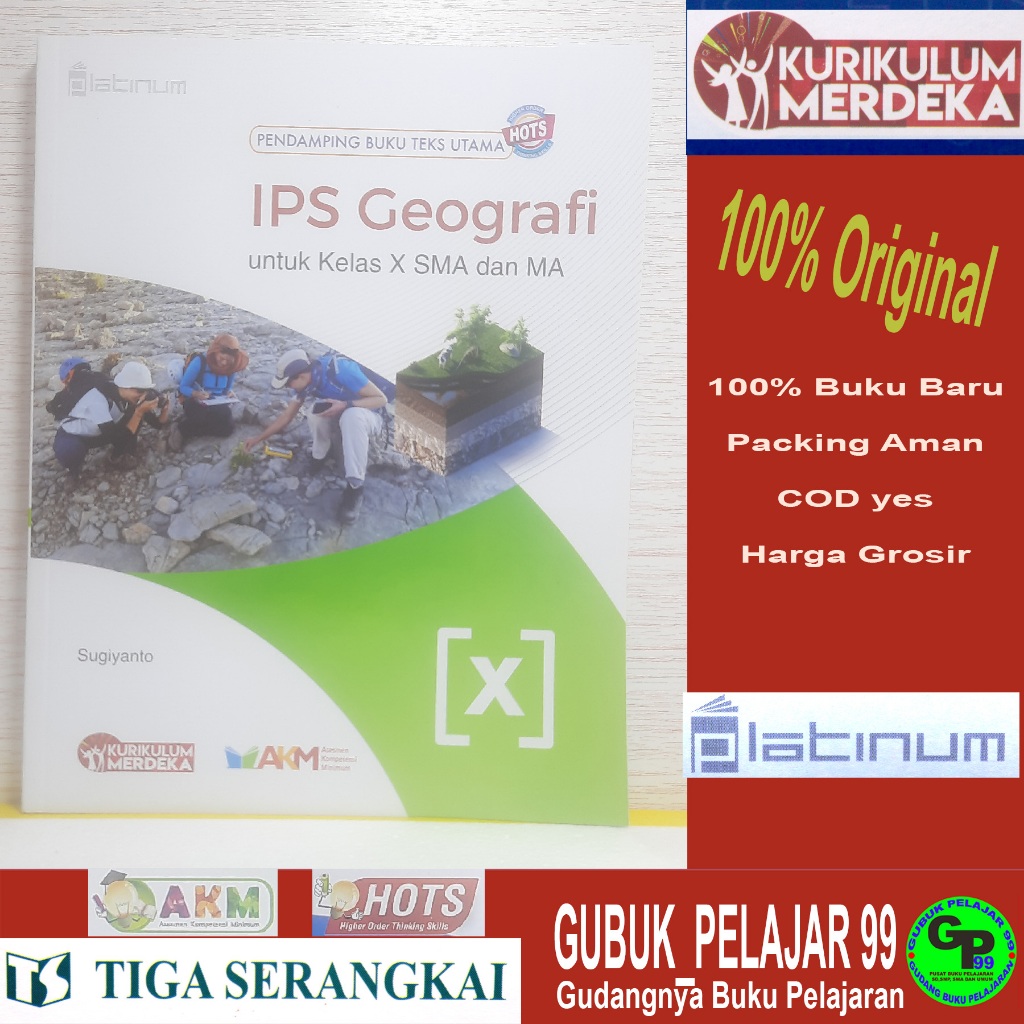IPS GEOGRAFI Kelas 10/X SMA dan MA Kurikulum Merdeka Platinum PT Tiga Serangkai