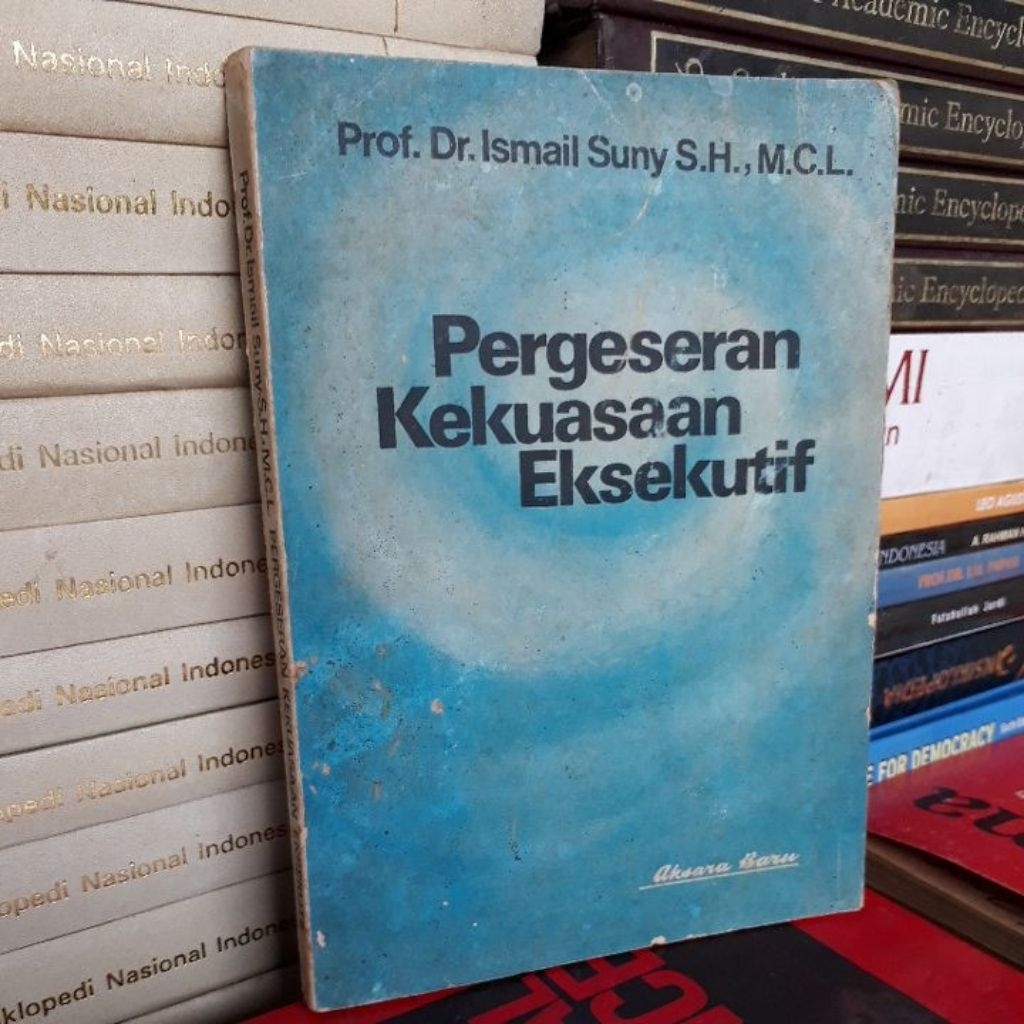 PERGESERAN KEKUASAAN EKSEKUTIF