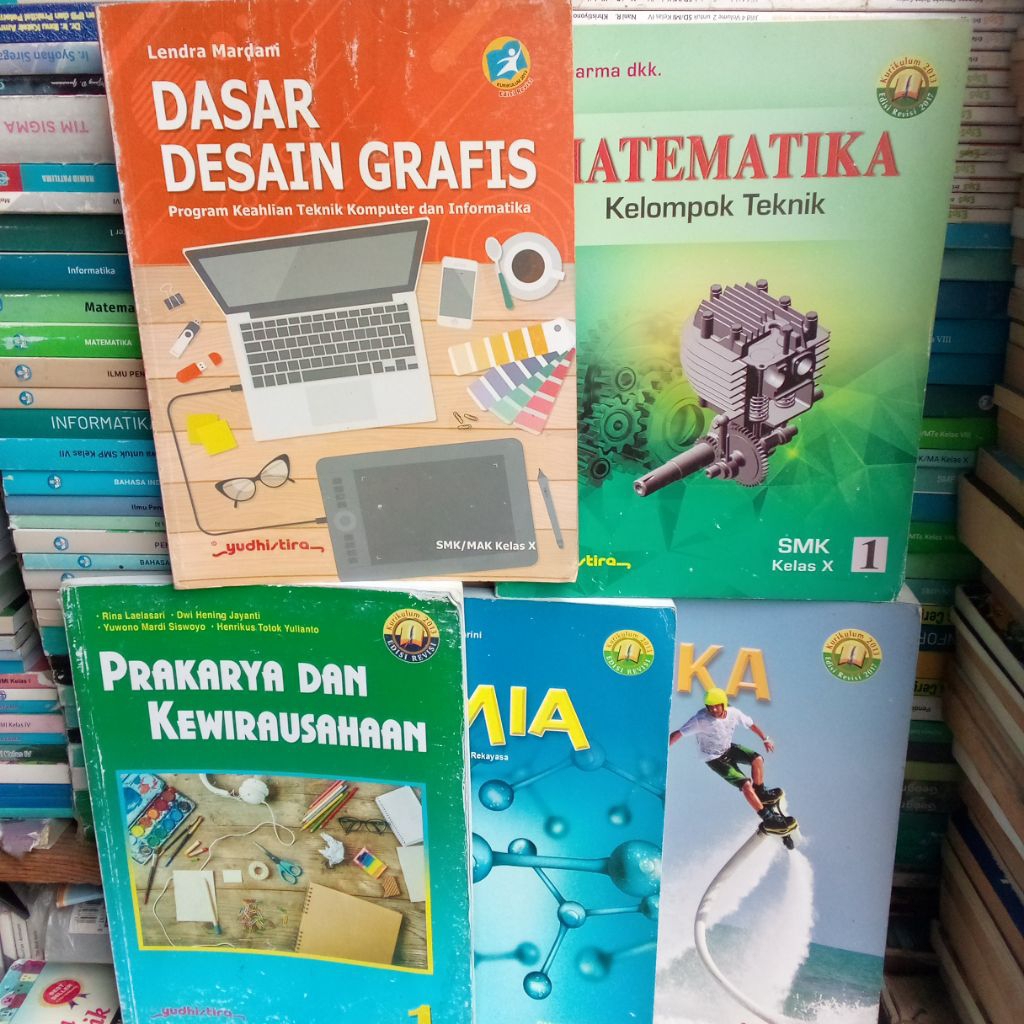 Buku Bekas Fisika, Kimia, Matematika Teknik, Prakarya dan Kewirausahaan, Dasar Desain Grafis. SMK Ma