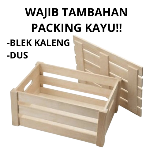

PACKING KAYU/UNTUK PENGIRIMAN BLEK KALENG/DUS