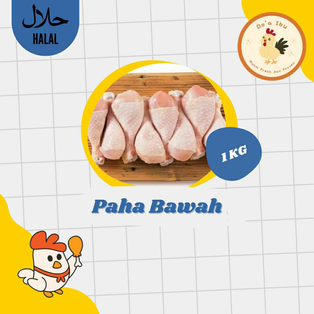 

PAHA BAWAH AYAM 1 KG - DOA IBU
