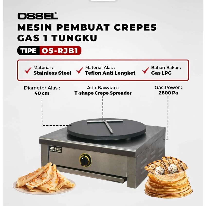 OSSEL Gas Crepes Maker Mesin Pembuat Crepes Gas 1 Tungku OS-RJB1 Gratis T-Spreader Peti Kayu OSSEL