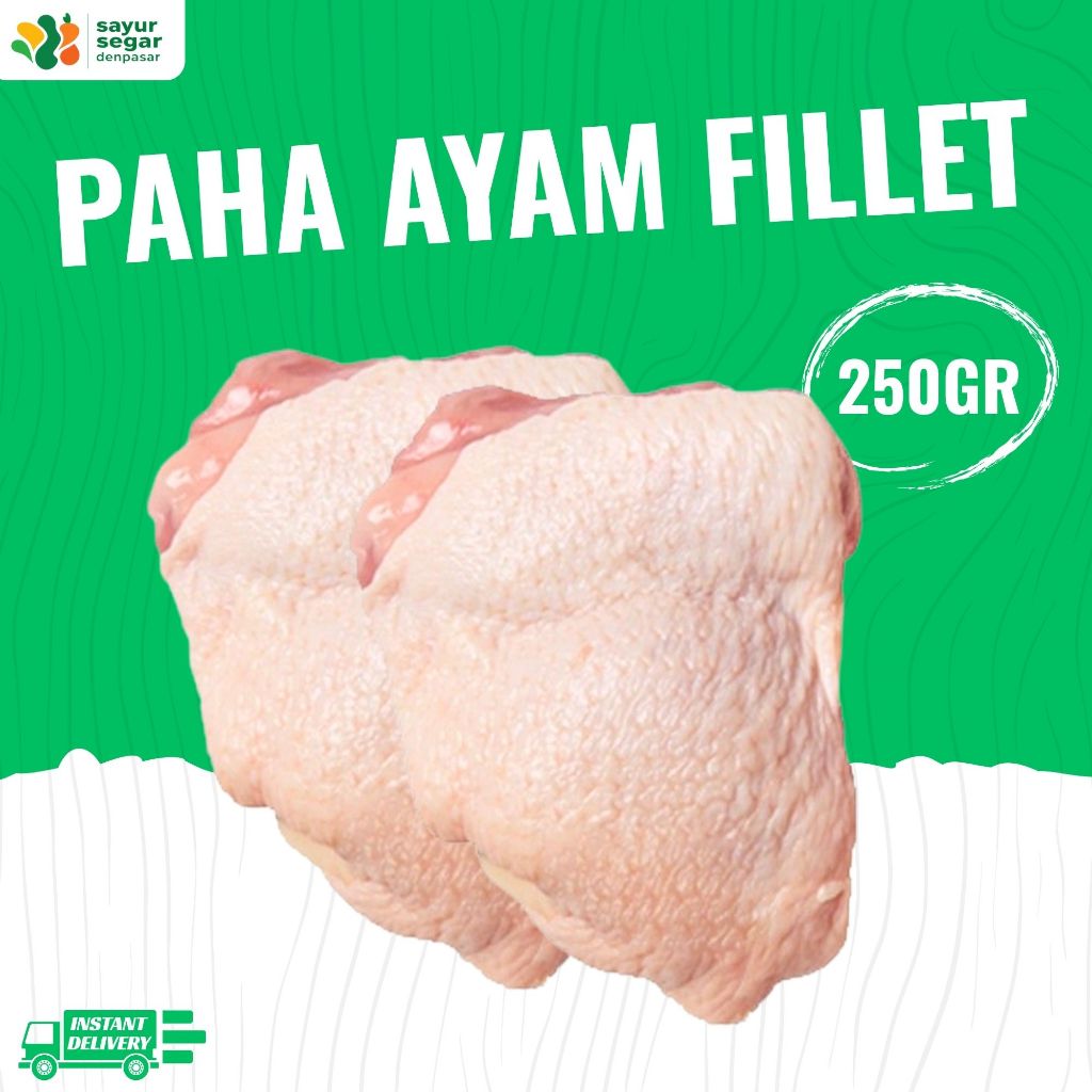 

Paha Ayam Fillet 250gr - Sayur Segar Denpasar
