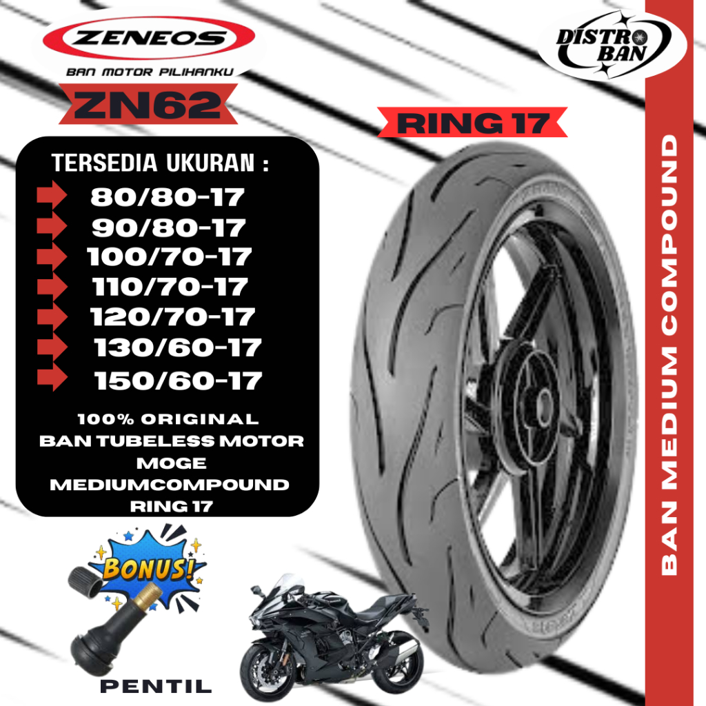 BAN MOTOR BEBEK SPORT MOGE ZENEOS ZN62 RING17 80/80 90/80 100/70 110/70 120/70 130/60 150/60 TUBELES