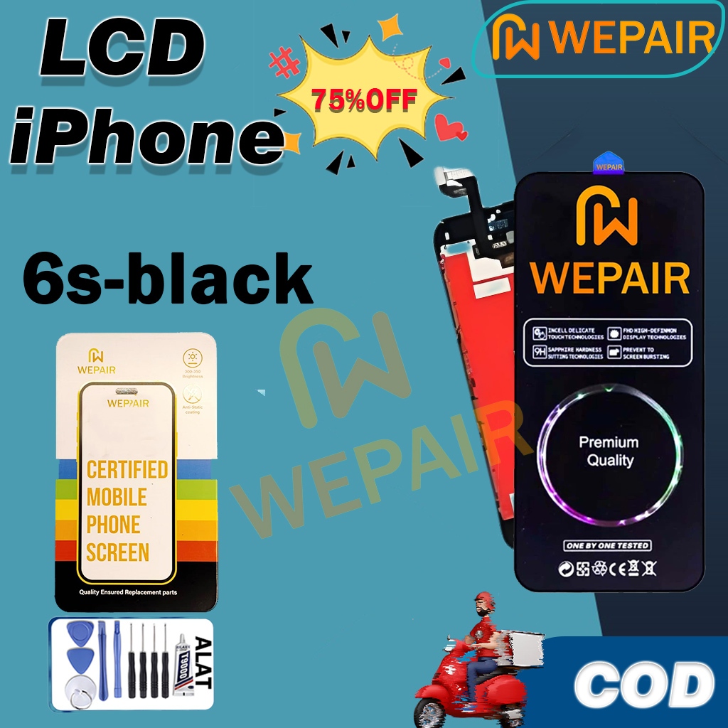 Layar LCD HP Ori IPHONE 6s BLACK  WEPAIR LCD Fullset Original 100% +Bebas Toolkit untuk Perbaik+Gara