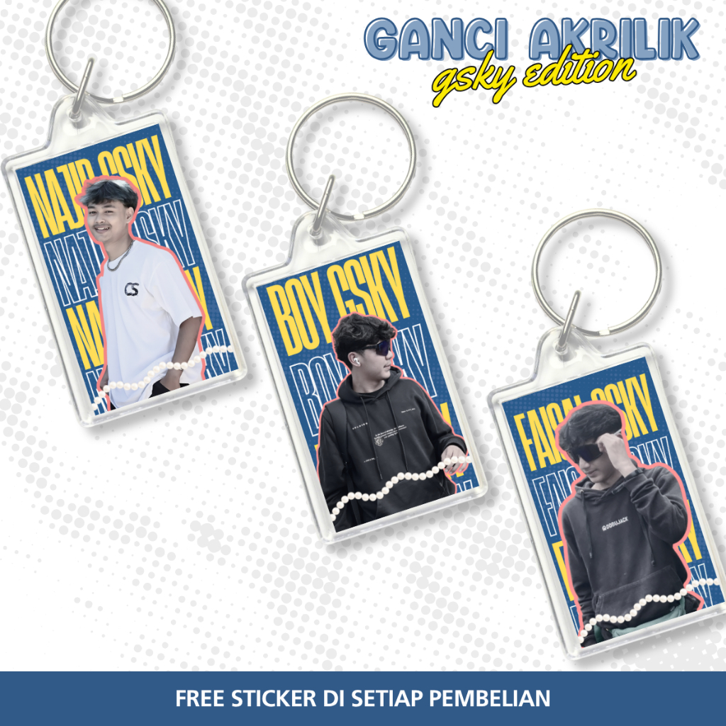 Gantungan Kunci Akrilik GWSM GSKY BLUE EDITION Free stiker - Ganci Gwsm najib boy enthul faisal andi