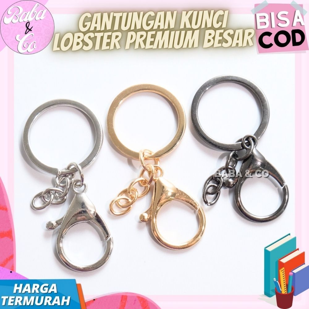 GANTUNGAN KUNCI LOBSTER PREMIUM BESAR GANTUNGAN POLOS GANTUNGAN KAITAN RING LOBSTER BESAR PREMIUM KE