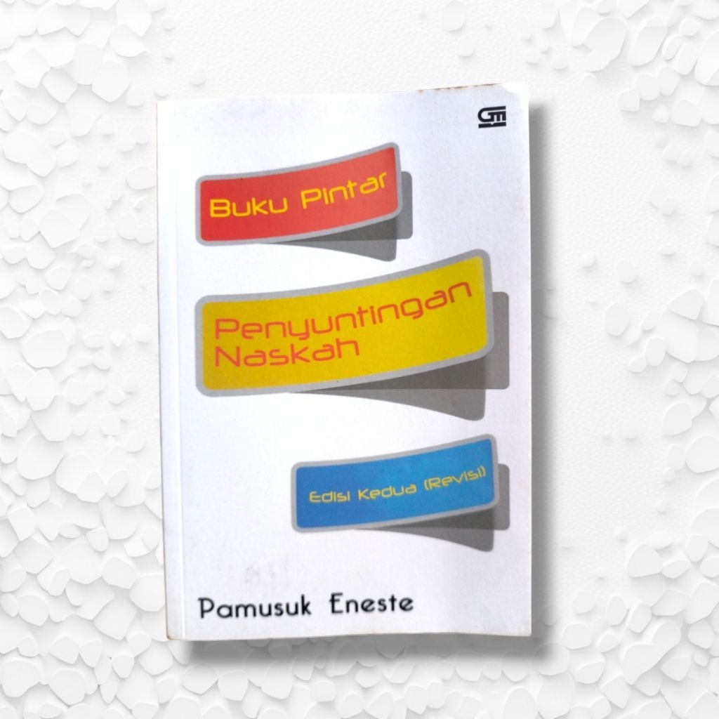 Buku pintar penyuntingan naskah (edisi kedua revisi) ORIGINAL