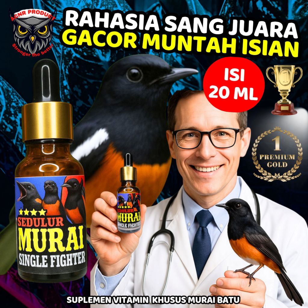 VITAMIN BURUNG MURAI BATU SEDULUR MURAI SINGLE FIGHTER VITAMIN PENGGACOR KHUSUS MURAI HARIAN DAN