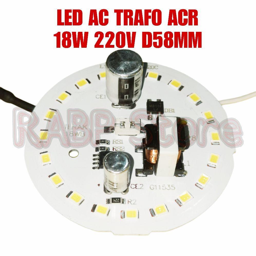 PCB LED AC ACR TRAFO 18W 220V DIAMETER 58MM PCB LED AC TERAK TRAFO 18W 220V DOB