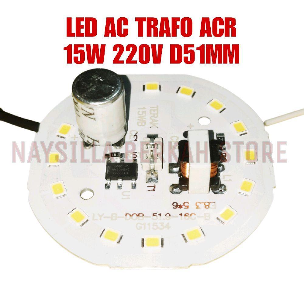 PCB LED AC ACR TRAFO 15W 220V DIAMETER 51MM PCB LED AC TERAK TRAFO 15W 220V DOB