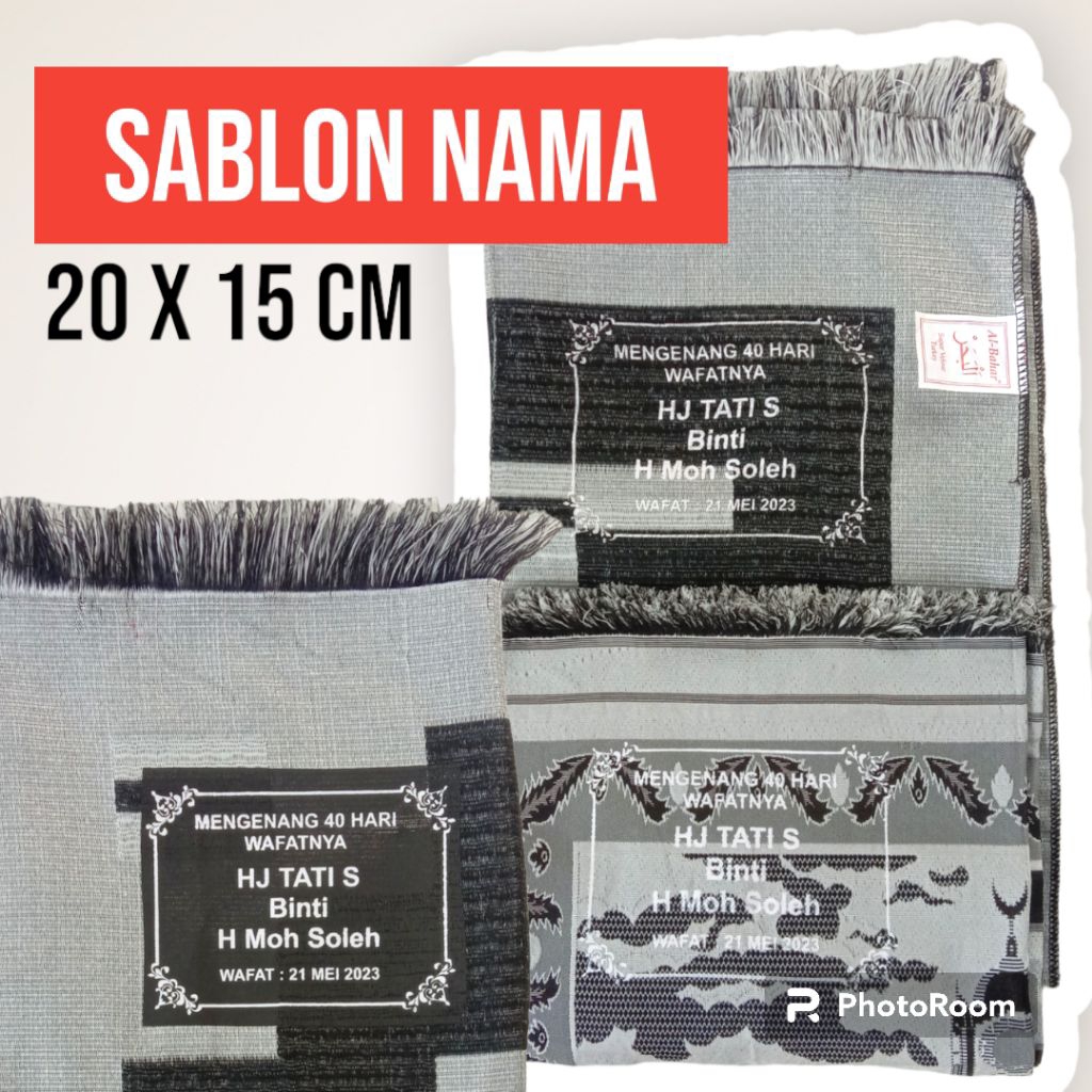 TAMBAHAN SABLON SAJADAH SABLON NAMA BELAKANG SAJADAH SABLON SOVENIR TAHLILAN 40 HARI TAHLILAN 100 TA