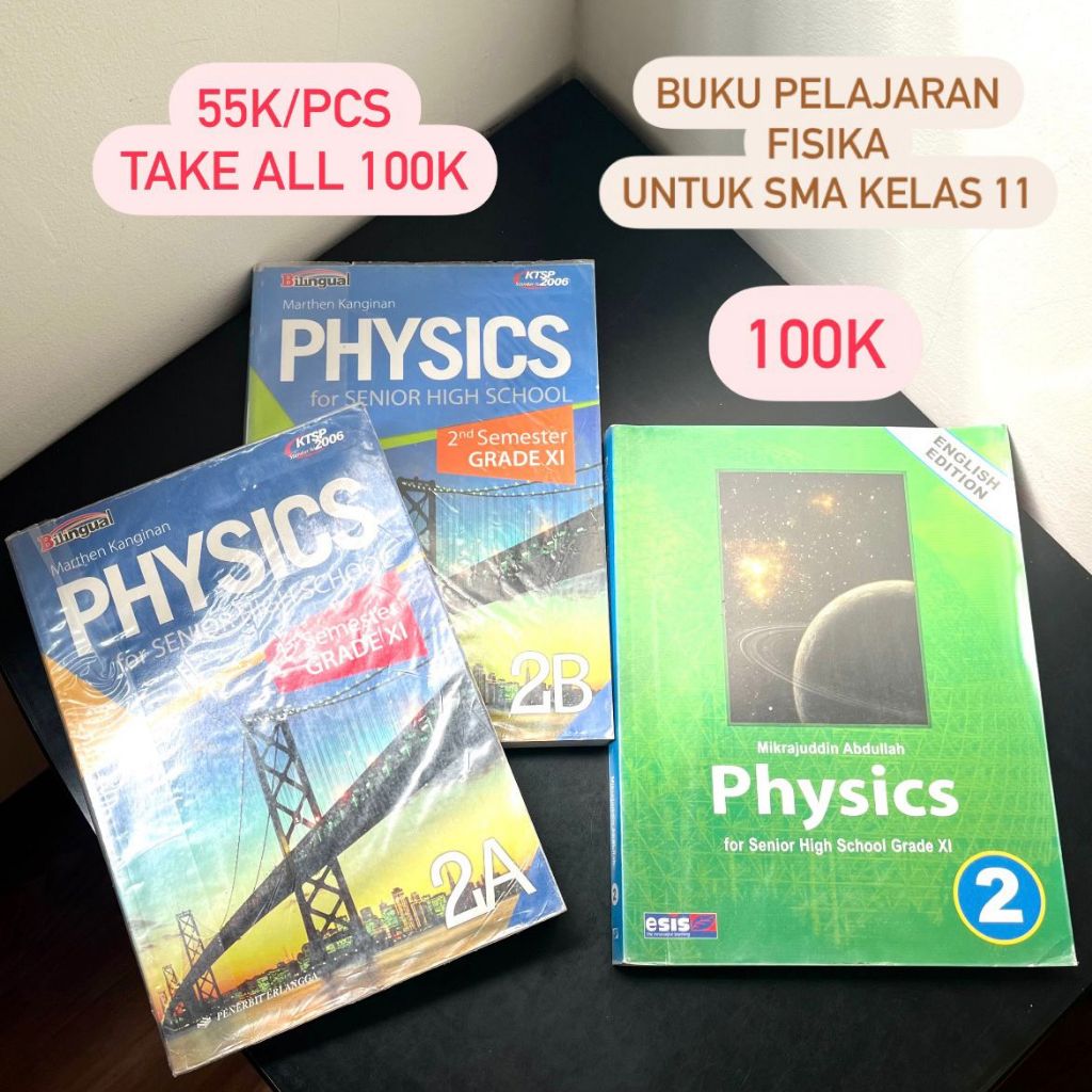 PRELOVED Physics Textbooks for Senior High School Grade XI
