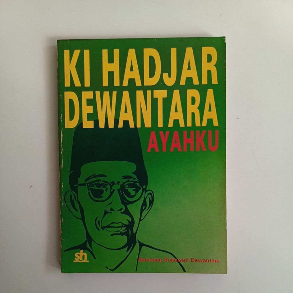 bambang sokawati dewantara : ki hadjar dewantara ayahku