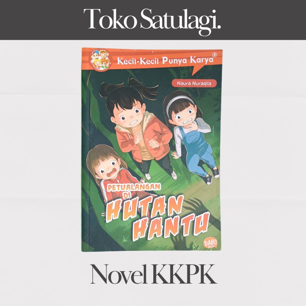 Novel KKPK Petualangan di Hutan Hantu | Buku Anak Preloved Murah