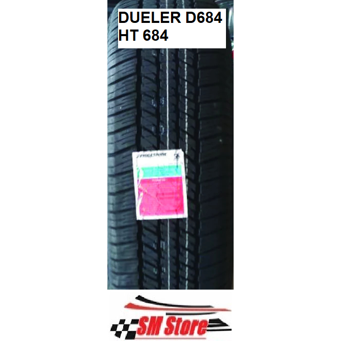 Ban Mobil Bridgestone DUELER D684  684 680 689 687 HT HP 195/80 R15 205/70  215/70 265/70 D680 680 T