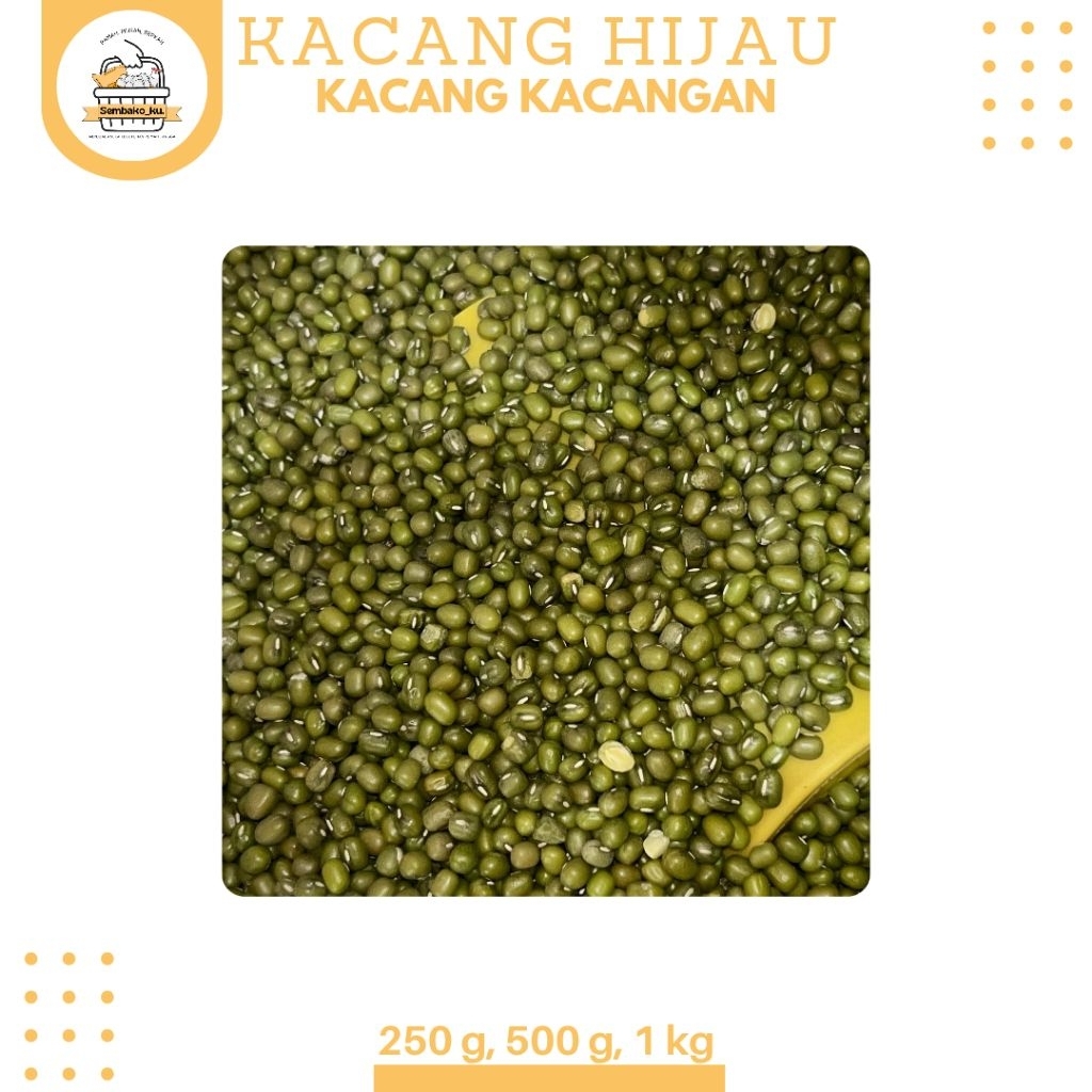 

Kacang Hijau 250g, 500g, 1kg