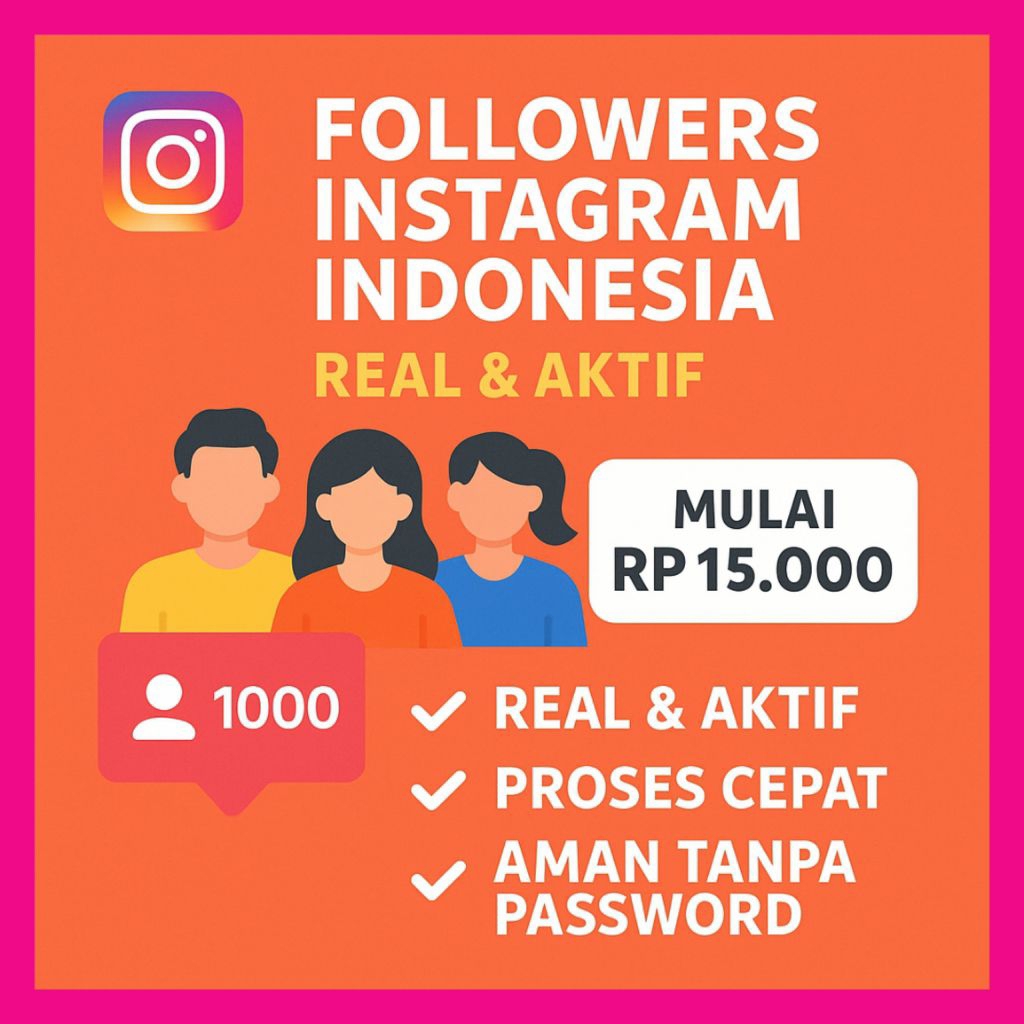 Followers Instagram Indonesia - Real & Aktif Permanen