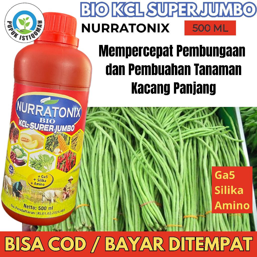 Nurratonix Bio Kcl 500 ml – Pupuk Cair Organik untuk Kacang Panjang, Panen Cepat & Polong Lebat