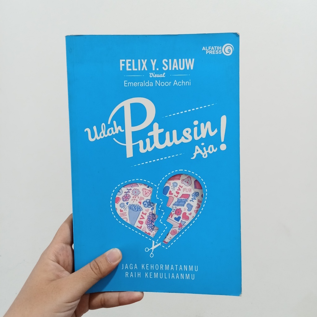 [Preloved] Buku Udah Putusin Aja - Felix Siauw