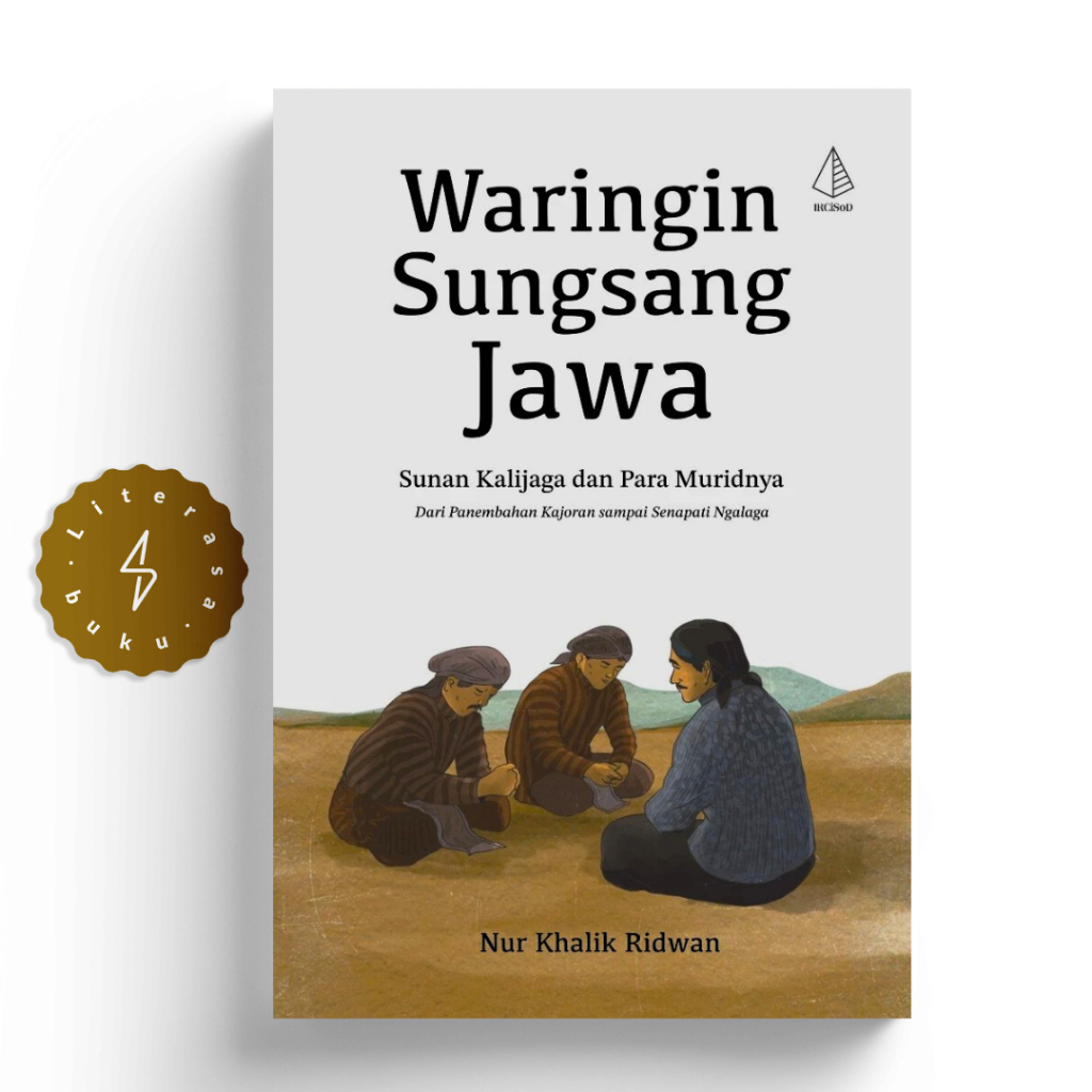 Buku Waringin Sungsang Jawa Sunan Kalijaga dan Para Muridnya - Nur Khalik Ridwan - Ircisod
