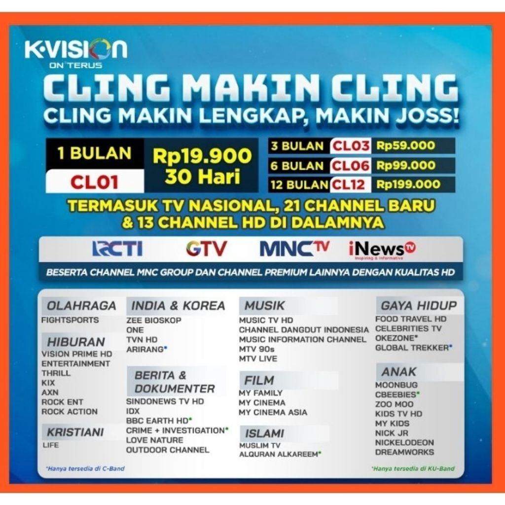 Paket Cling K vision CL01-CL06 30 90 180 Hari Bromo Cartenz Gardiner optus dan Lgsat