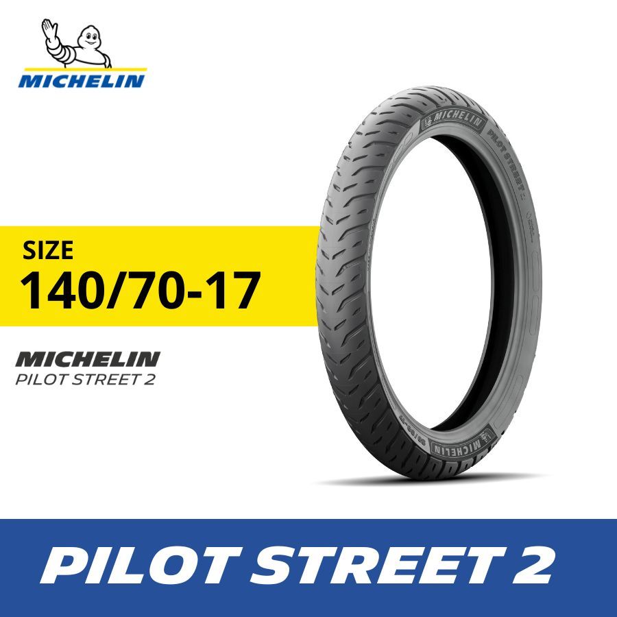 Ban Motor Michelin Pilot Street 2 - Size 140-70-17 Ban Tubeless