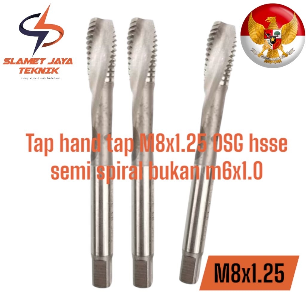 Tap hand tap M8x1.25 OSG hsse semi spiral bukan m6x1.0