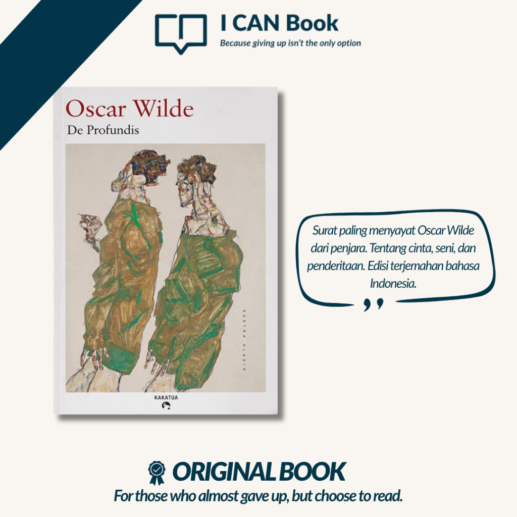 De Profundis – Oscar Wilde | Penerbit Kakatua | I CAN Book