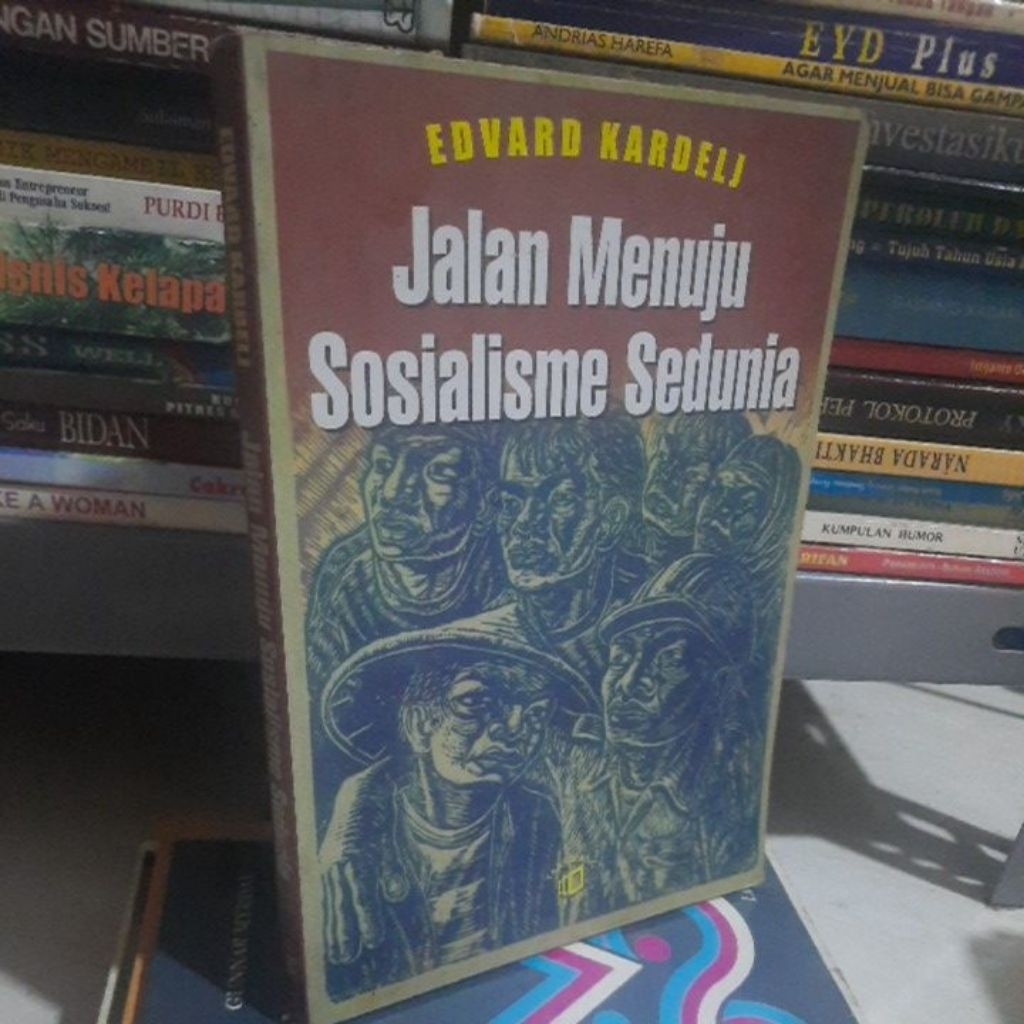 JALAN MENUJU SOSIALISME SEDUNIA - EDVARD KARDELJ