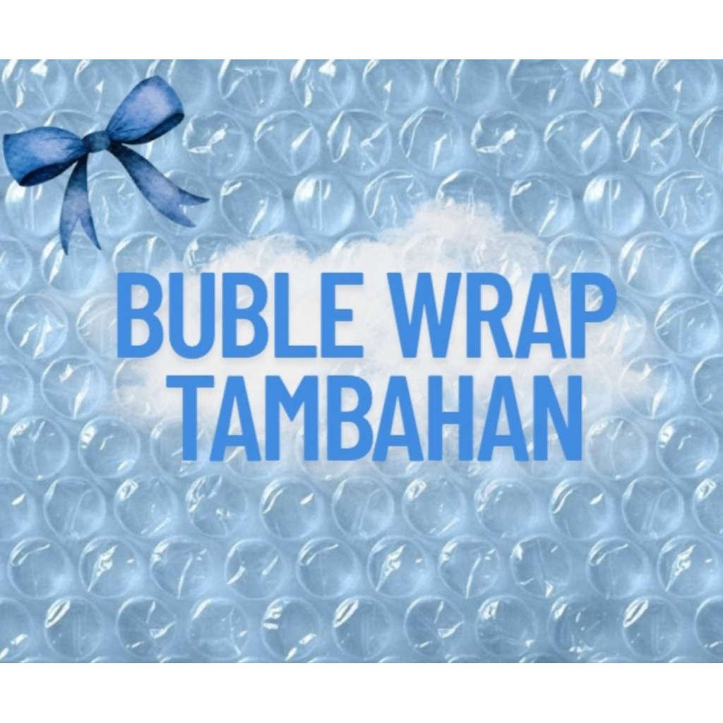 

Bubble wrap tambahannn !!!
