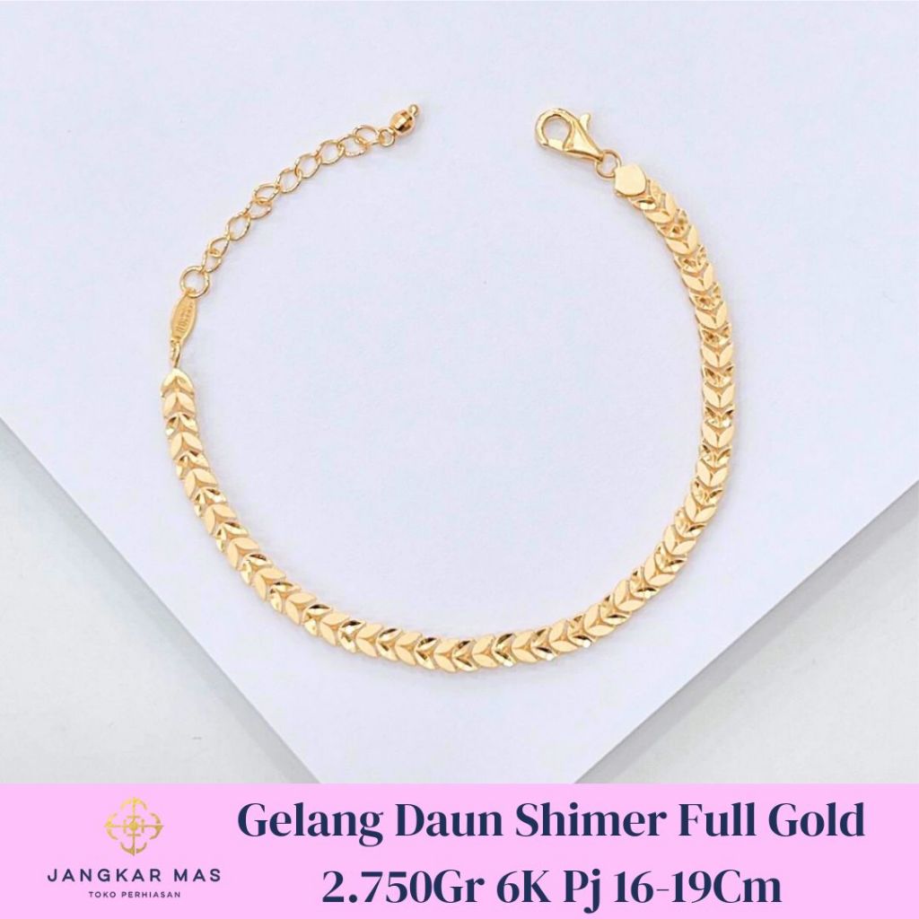 GELANG EMAS DAUN SHIMMER 6K 2.750GR