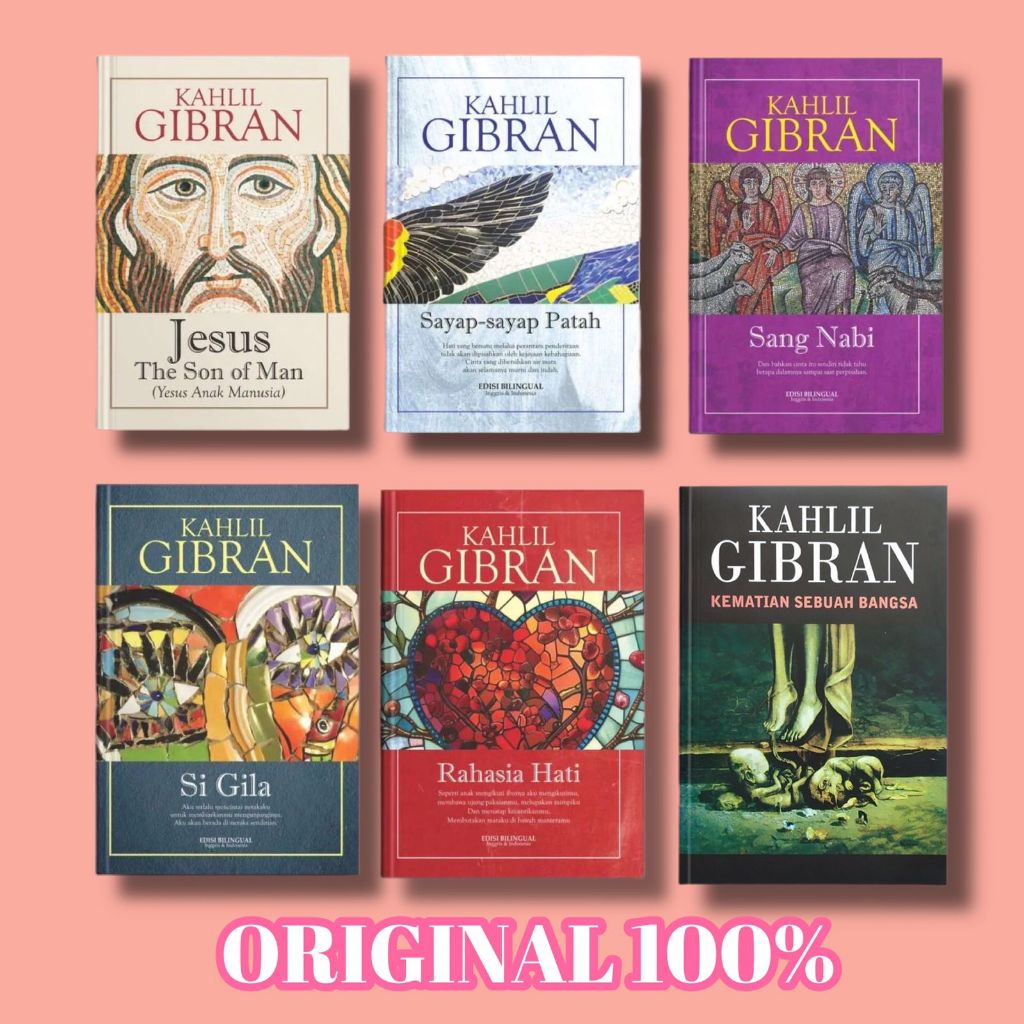 BUKU SERI KAHLIL GIBRAN-Yesus Sang Anak Manusia, Rahasia Hati, Sayap-Sayap Patah, Si Gila, Sang Nabi
