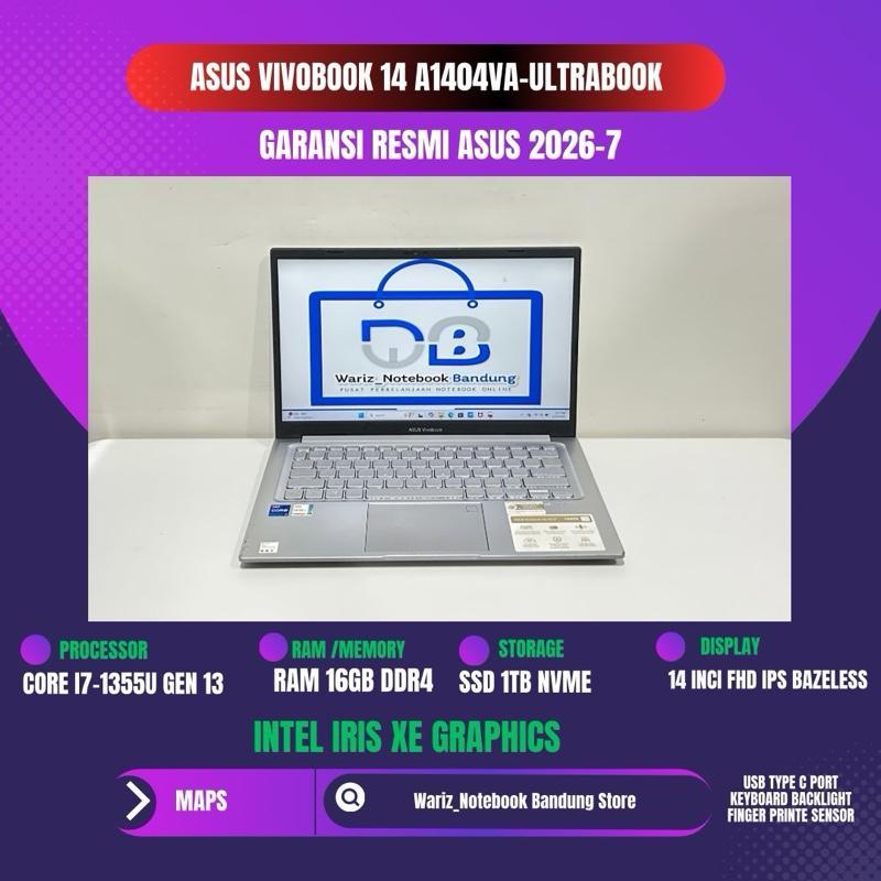 ASUS VIVOBOOK A1404VA CORE I7-1355U Gen 13 RAM 16GB SSD 1TB NVME 14inci FHD IPS
