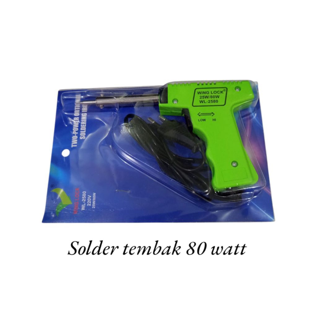 Solder Tembak 80watt / Solder Gun 80watt WING LOCK