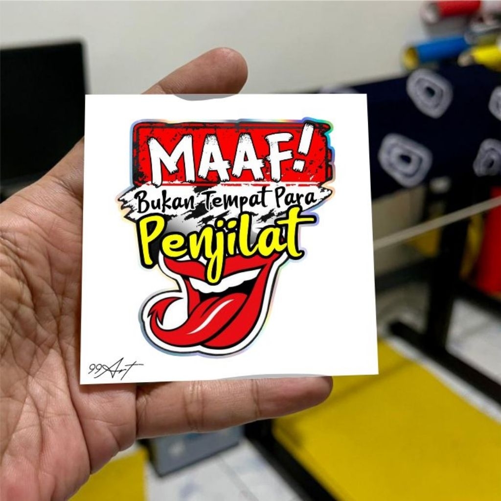 

B18, maaf buka tempat para penjilat, stiker kata kata, stiker reflektive nyala dan hologram