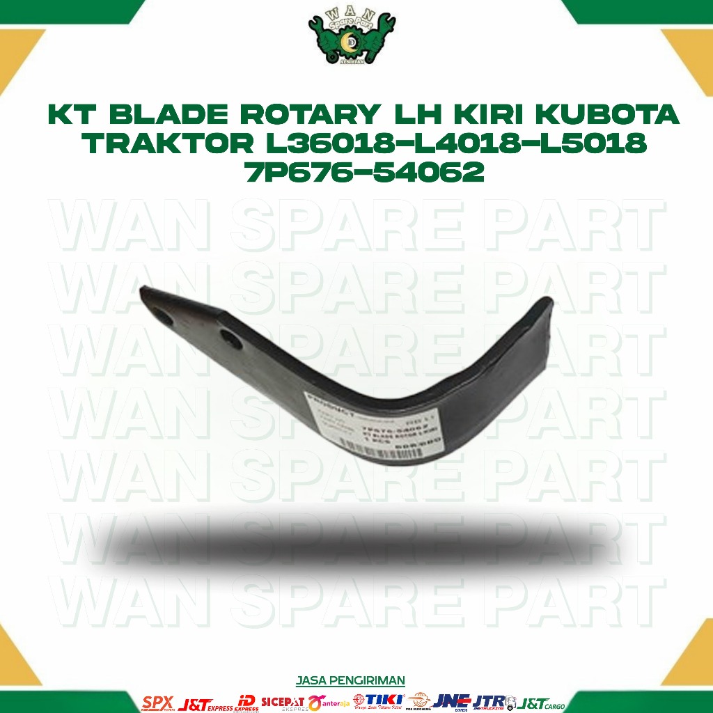 KT BLADE ROTARY LH KIRI KUBOTA TRAKTOR L36018-L4018-L5018 7P676-54062 for TRAKTOR WAN SPAREPART