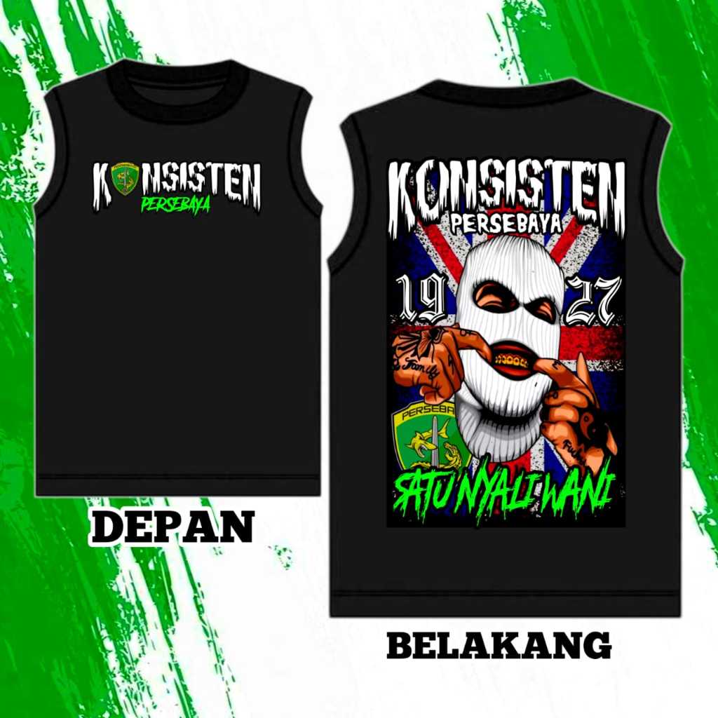 Kaos Distro SINGLET Konsisten persebaya Bonek Anti Gedor Wani 1927 / DISTRO KAOS PERSEBAYA