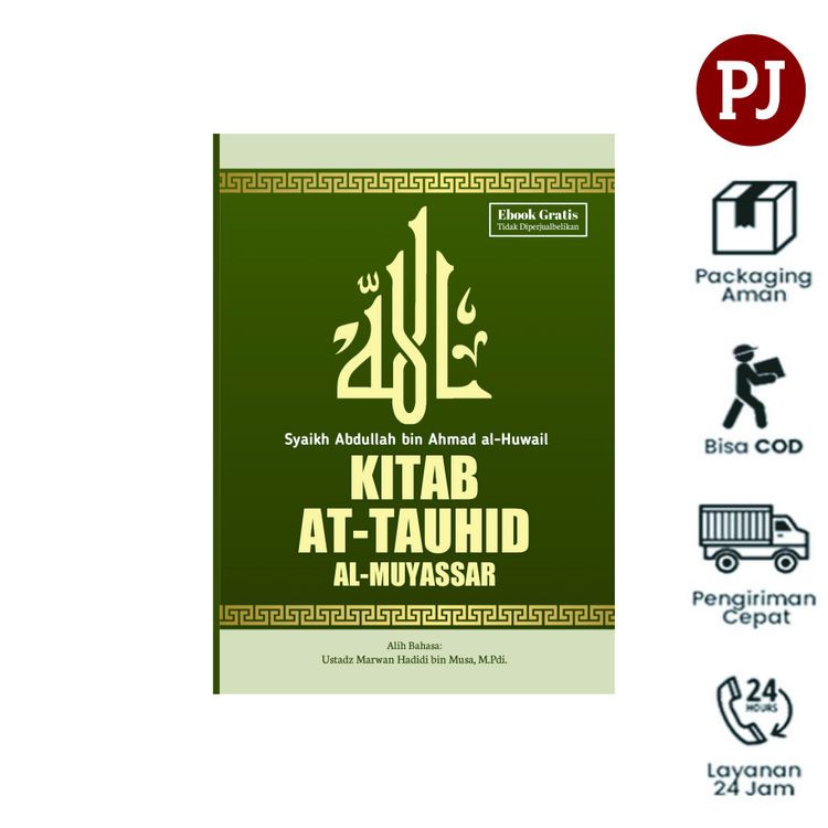 Kitab At-Tauhid Al-Muyassar - Syaikh Abdullah Bin Ahmad Al-Huwail