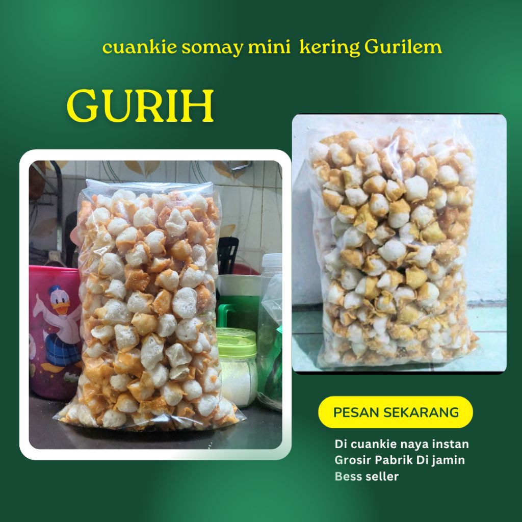 

Somay mini /gurilem super renyah dan gurih isi 4 kg extra peking