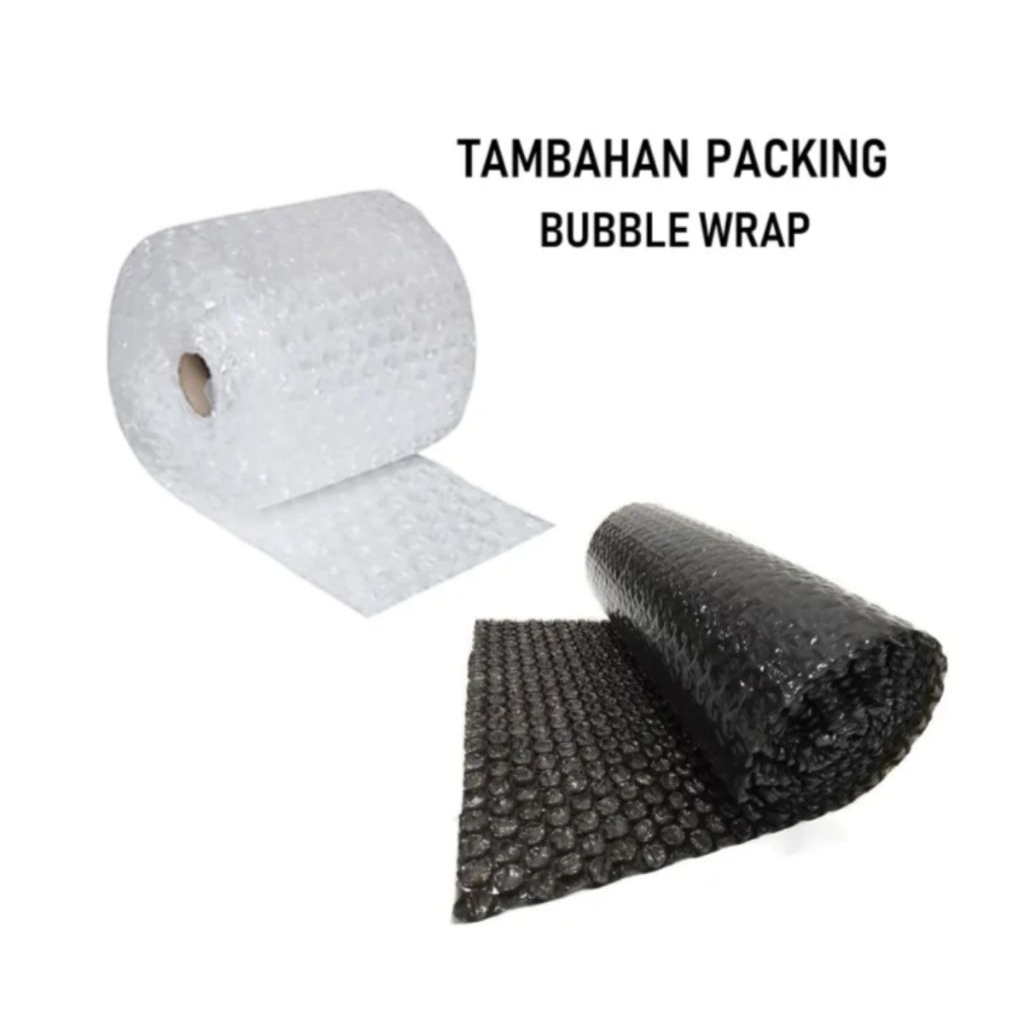 

TAMBAHAN BUBBLE WRAP